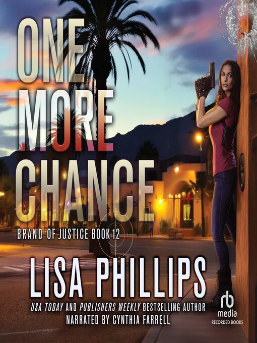 Title details for One More Chance by Lisa Phillips - Wait list